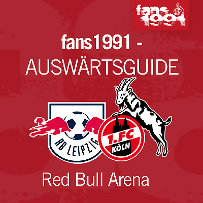 Auswärtsinfo RB Leipzig - 1. FC Köln